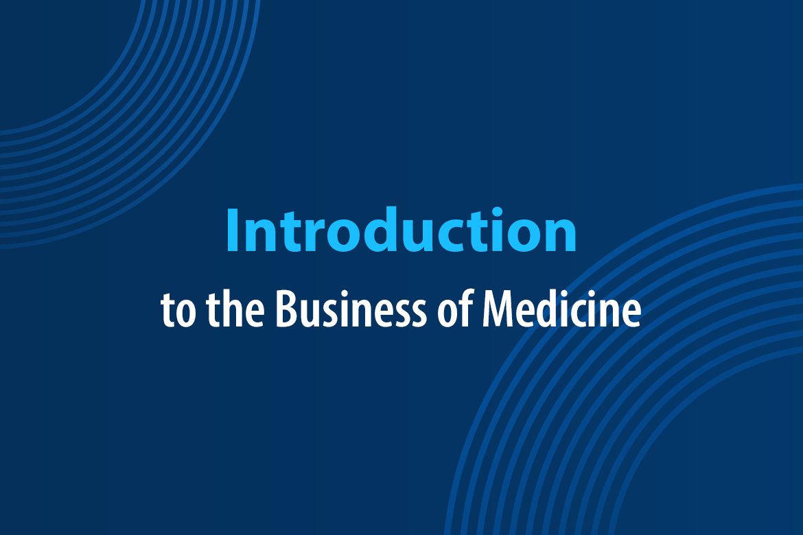 Business of Medicine