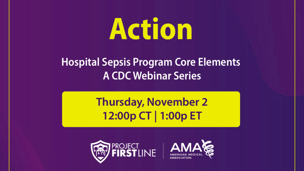 Sepsis Core Elements-Action: CDC Webinar Series
