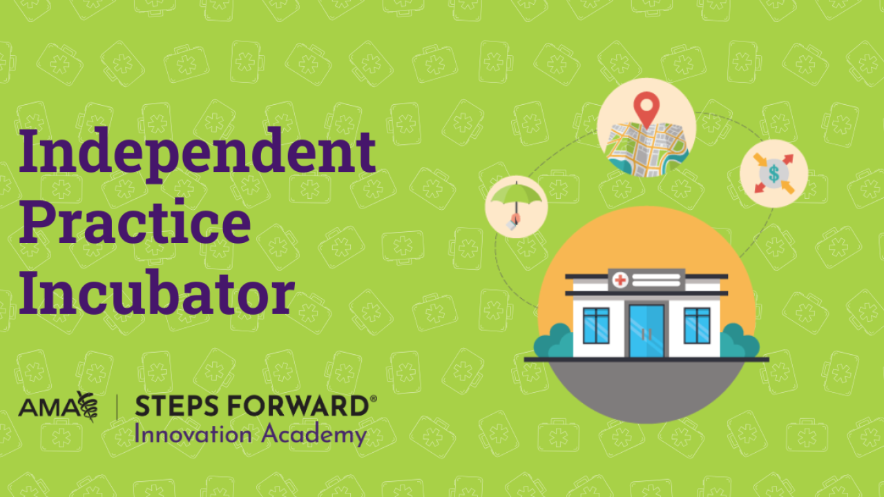 Independent Practice Incubator
