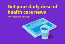AMA Morning Rounds