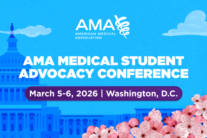 2026 AMA Medical Student Advocacy Conference (MAC)