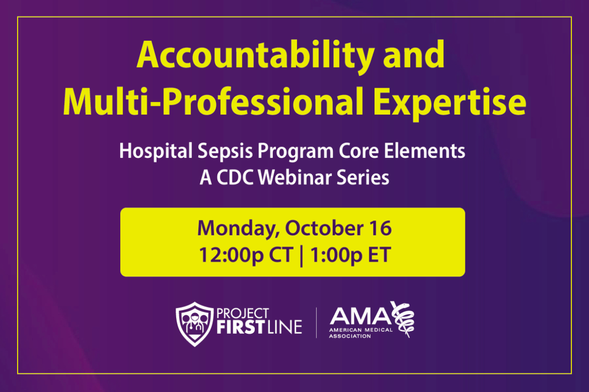 Sepsis Core Elements-Accountability: CDC Webinar Series