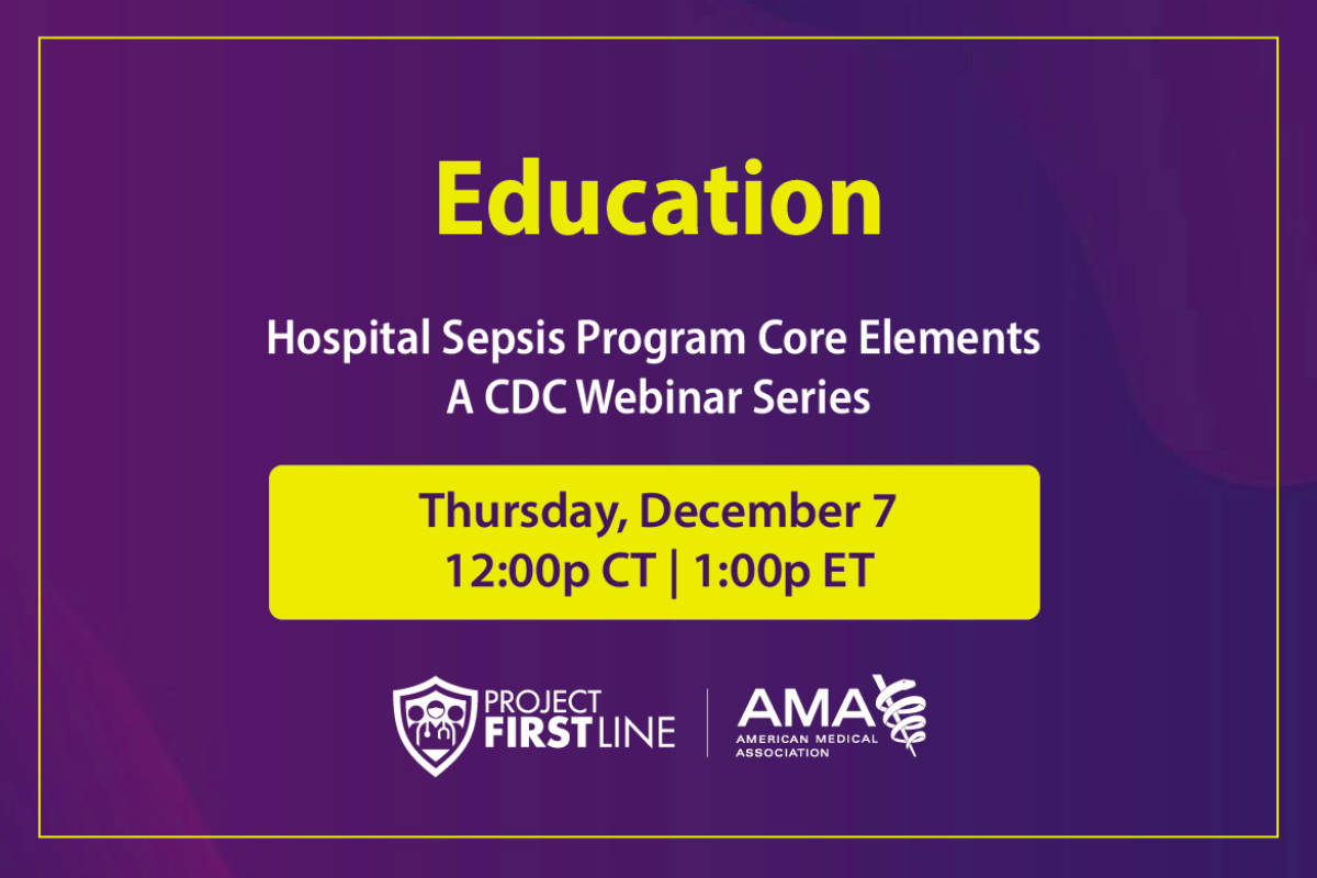 Sepsis Core Elements-Education: CDC Webinar Series