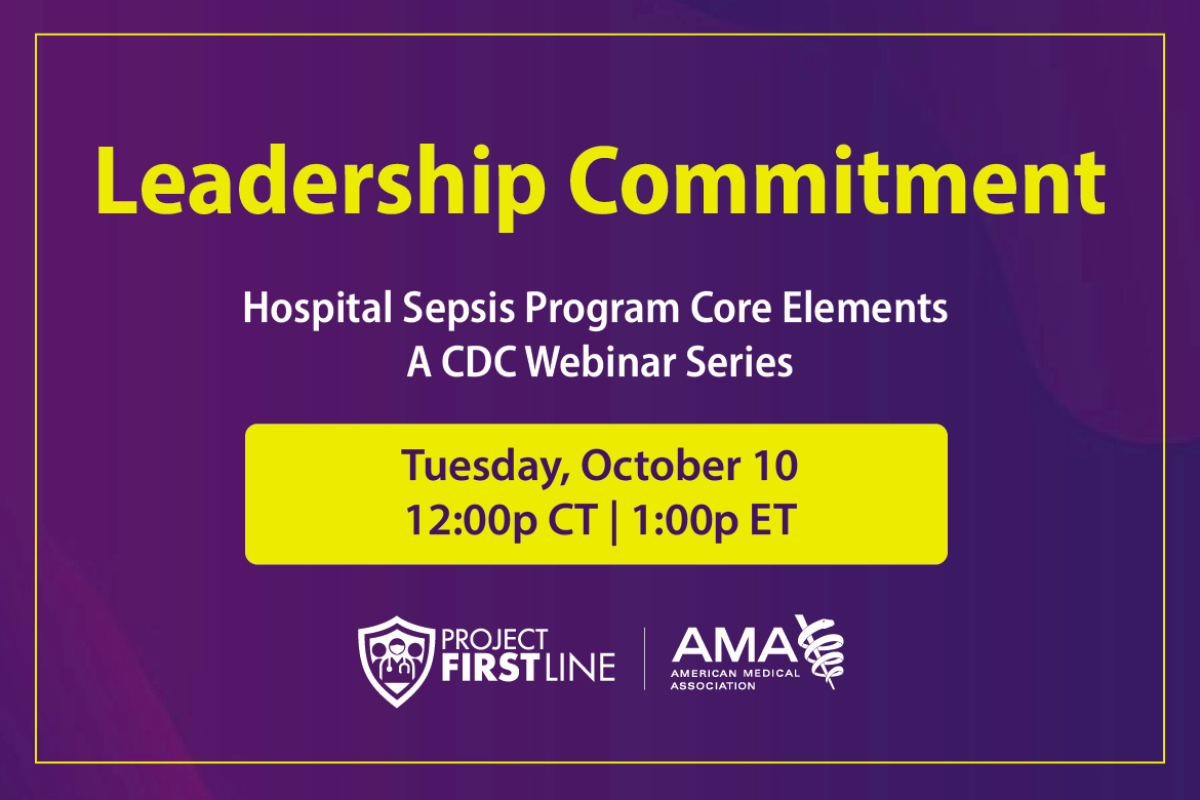 Sepsis Core Elements-Leadership: CDC Webinar Series