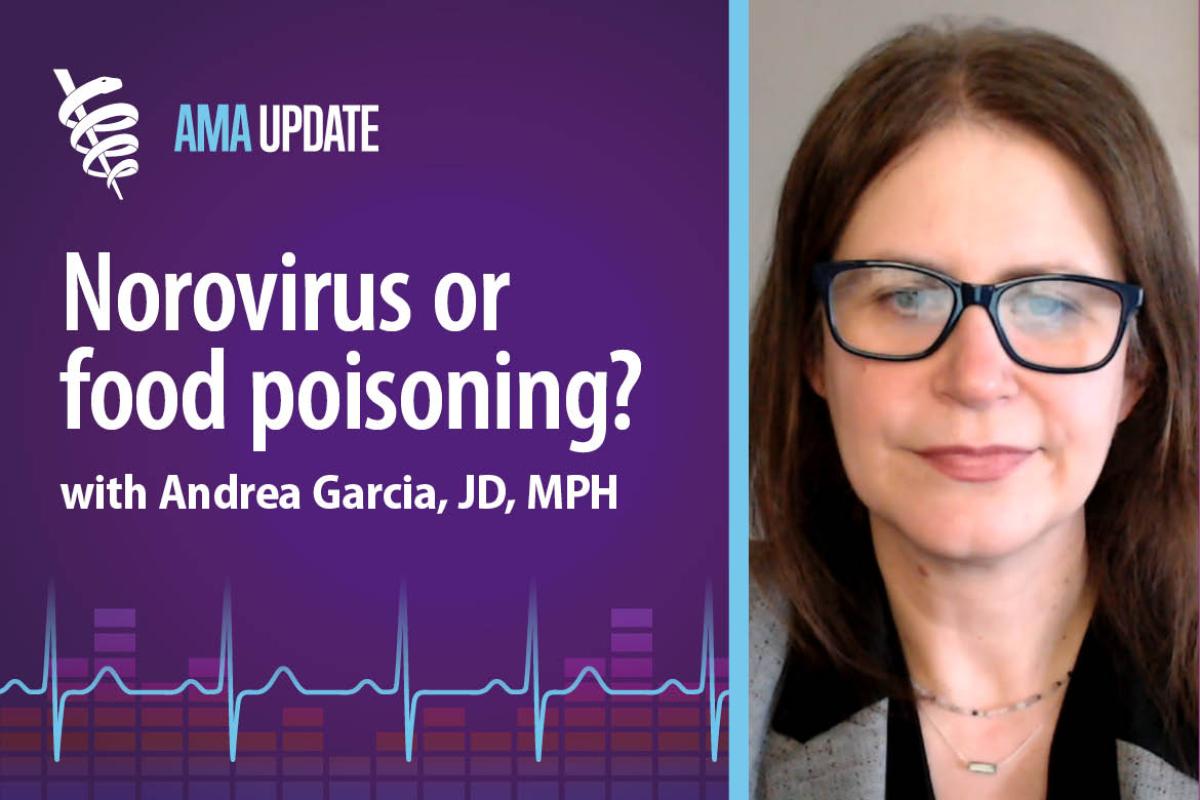 AMA Update for February 28, 2024: Norovirus outbreak: Is there a stomach bug going around? Norovirus symptoms and incubation period