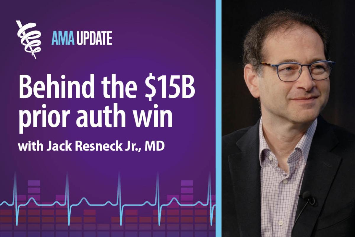 AMA Update for March 29, 2024: CMS final rule 2024: The AMA prior authorization win and the pros and cons of prior authorization
