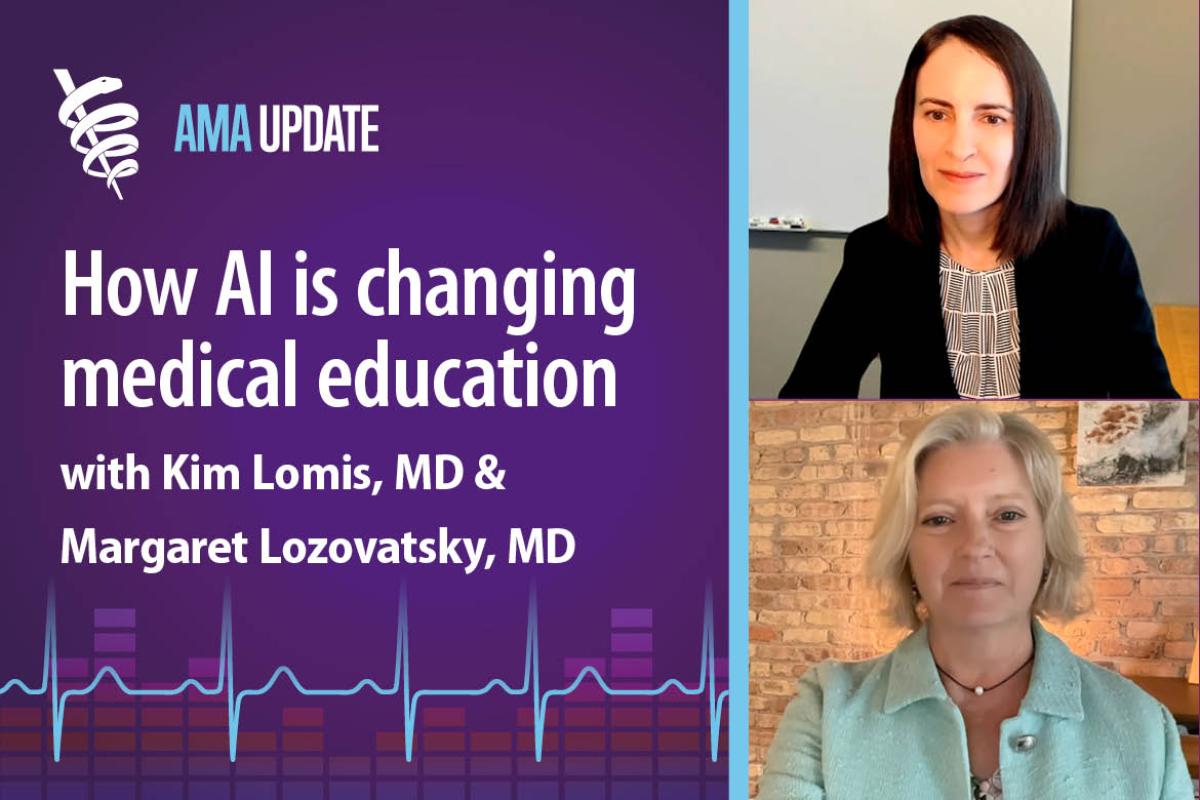 AMA Update for Aug. 5, 2024: Application of artificial intelligence in medical education: What is the future of AI in medicine?