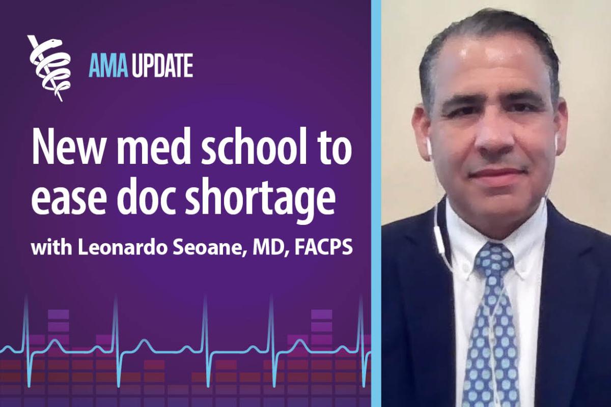 AMA Update for Sept. 27, 2024: How medical school reimbursement is fixing doctor shortages and improving health care in rural areas