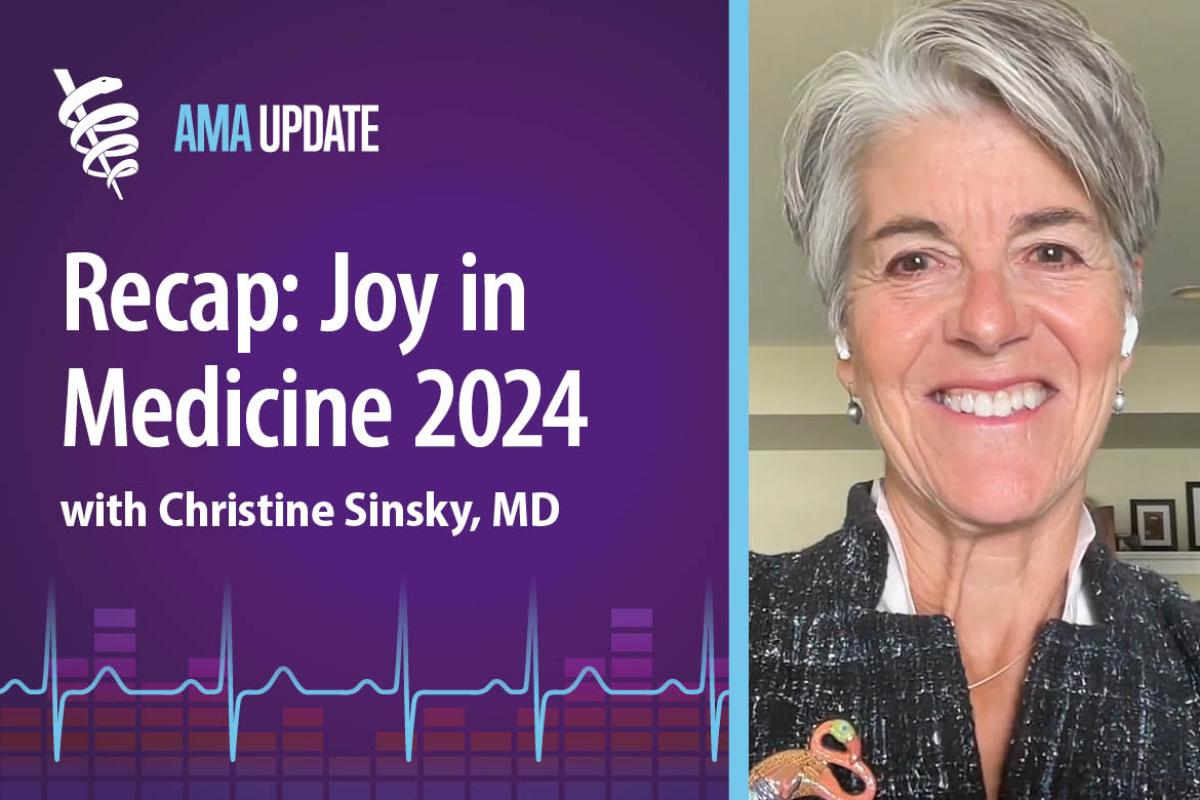 AMA Update for Oct. 18, 2024: AMA Joy in Medicine 2024: Top health care trends from successful physician well-being programs (index only)
