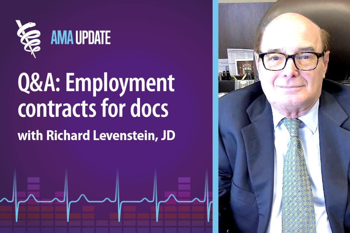 AMA Update for March 31, 2025: How to find a health care lawyer and negotiating employment contracts for physicians