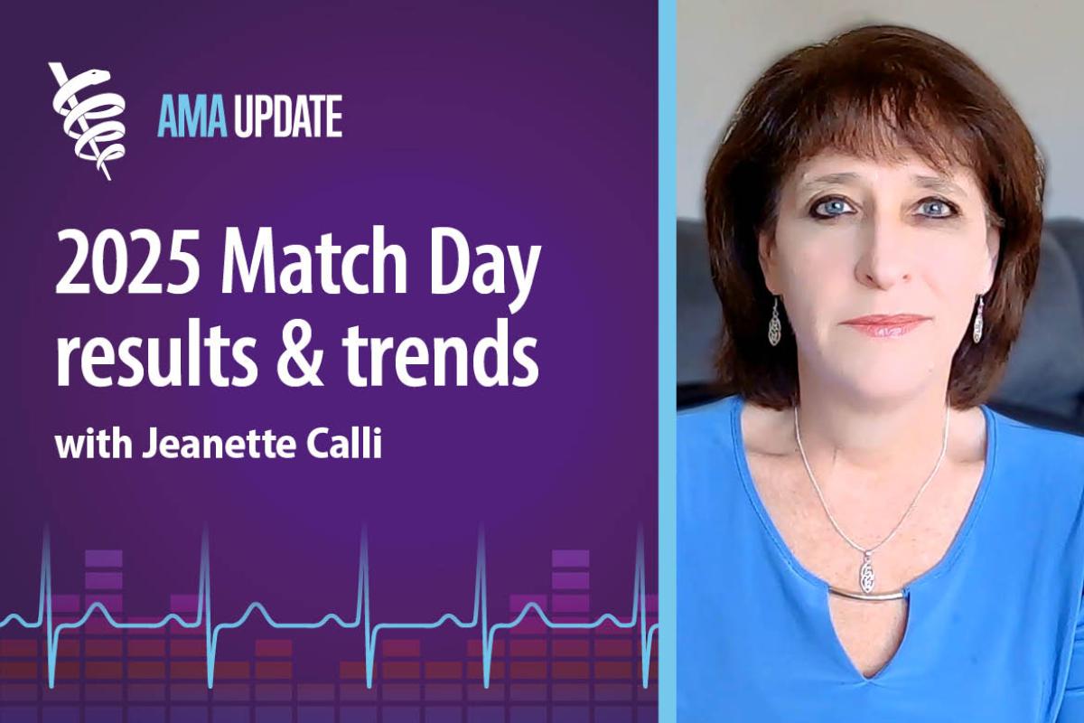 AMA Update for March 28, 2025: Match Day 2025 results: NRMP match rates by specialty, SOAP match statistics and more