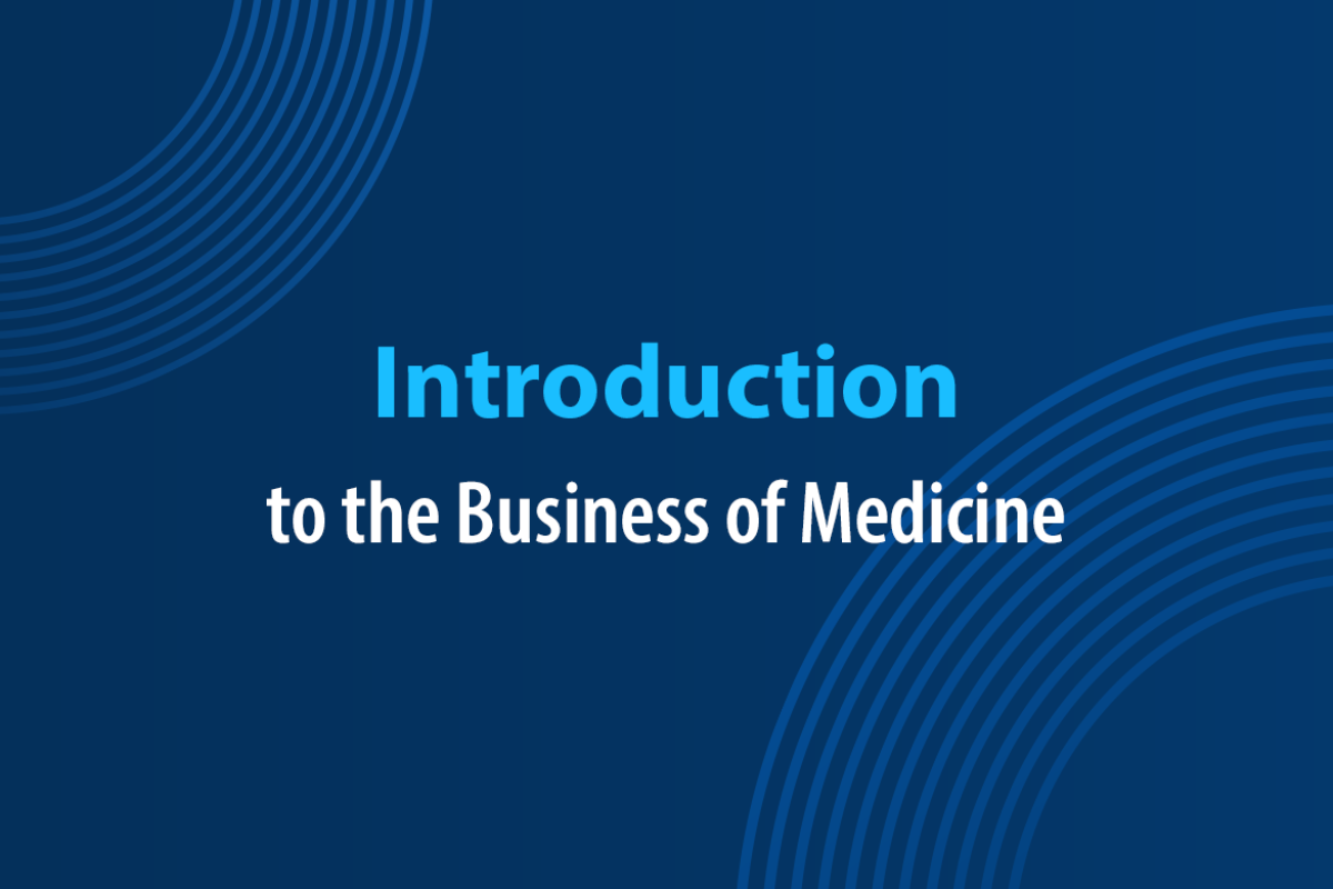 Business of Medicine