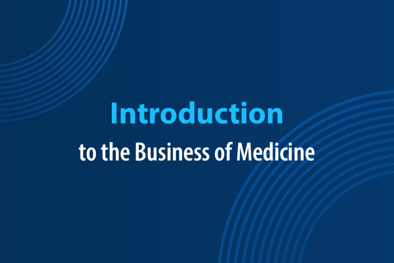 Business of Medicine